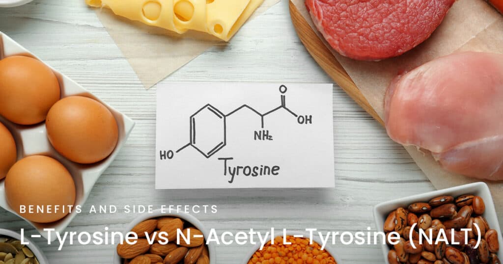 L-Tyrosine vs N-Acetyl L-Tyrosine (NALT) chemical formula and food sources