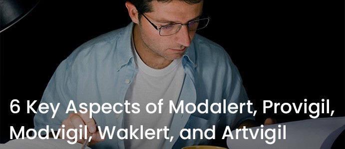 6 Key Aspects of Modalert, Provigil, Modvigil, Waklert, and Artvigil: From Differences to Safety Considerations