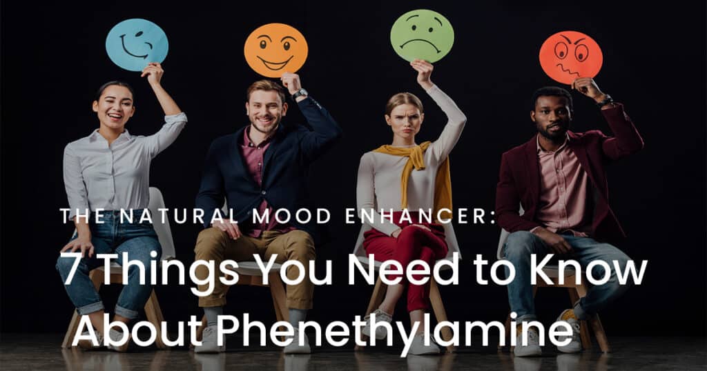 7 Things You Need to Know About Phenethylamine